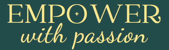 Empower with Passion
